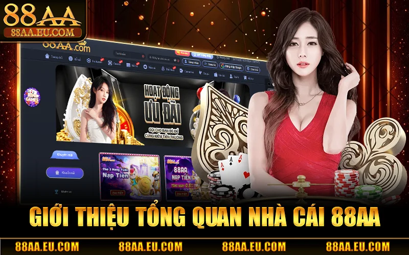 88AA – Trang Chủ 88aa.com Chính Thức | Đăng Ký Nhận 88K 12 Thông tin chung về nhà cái 88AA đẳng cấp 5 sao